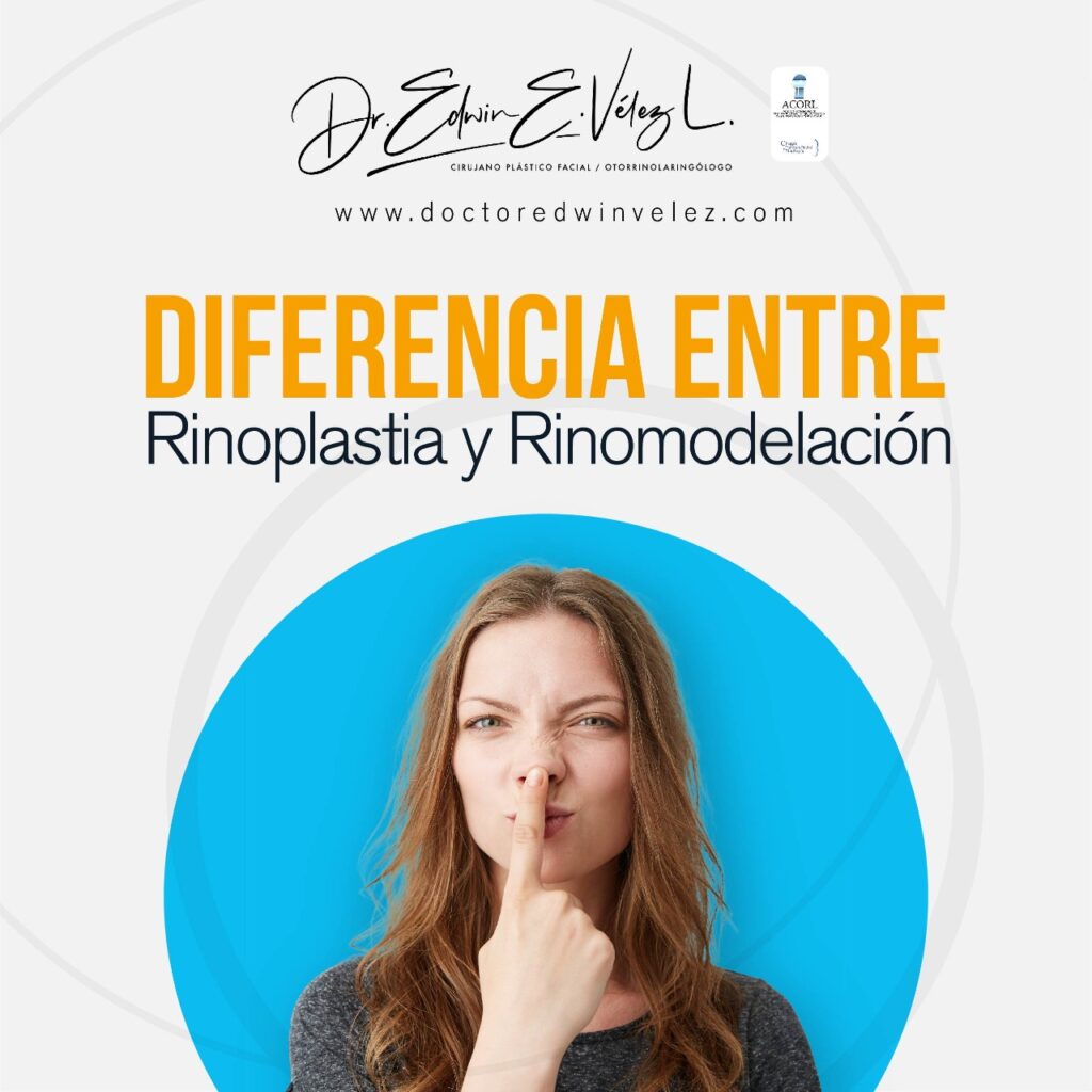 diferencia entre rinoplastia y rinomodelación Dr Edwin Vélez