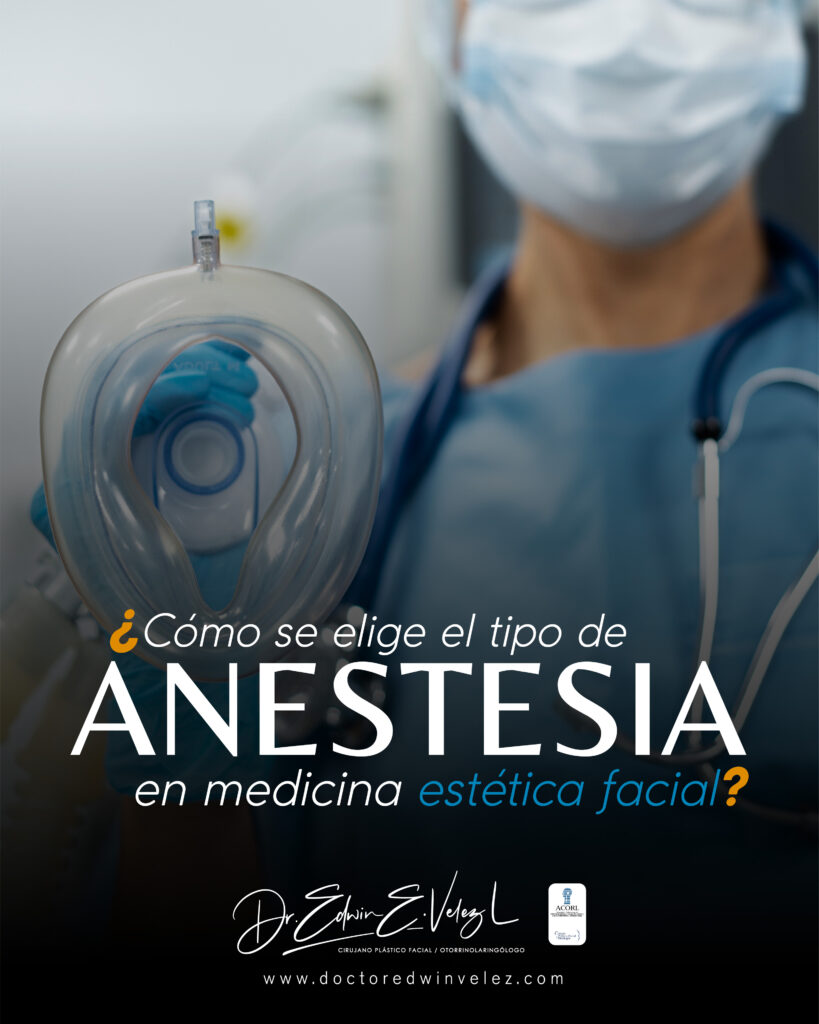 ¿Cómo se elige el tipo de anestesia en medicina estética facial?